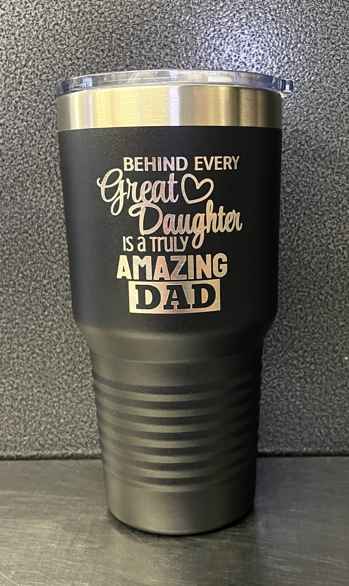 30 oz. Tumbler - Great Daughter Amazing Dad