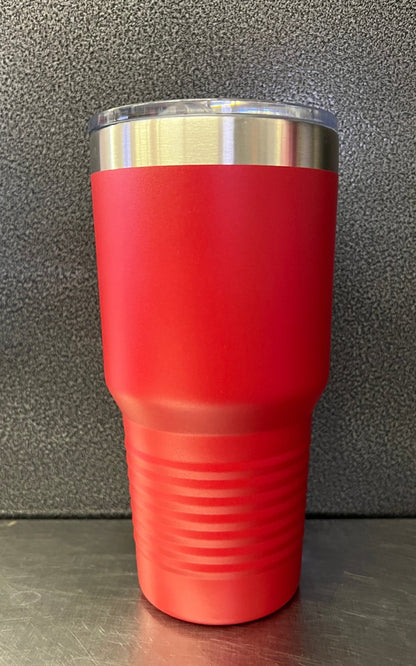 30 oz Tumbler - Ain't No Daddy - Primemark Laser - Primemark Laser