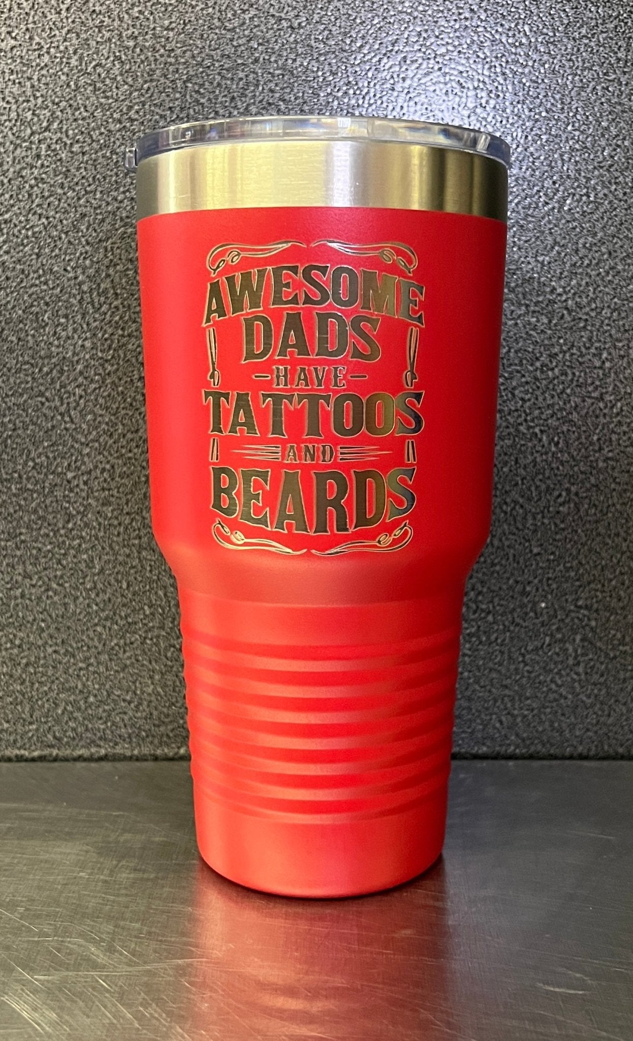 30 oz. Tumbler - Awesome Dads Have Tattoos and Beards - Primemark Laser - Primemark Laser